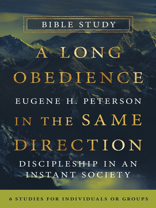 Title details for A Long Obedience in the Same Direction Bible Study by Eugene H Peterson - Available
